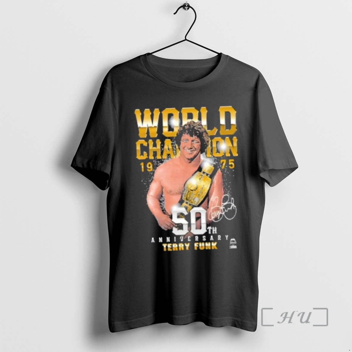Officials Terry Funk World Champion 50th Anniversary Signature T-Shirts, Hoodie, Sweatshirt | AU18TeeNovaLab.com
