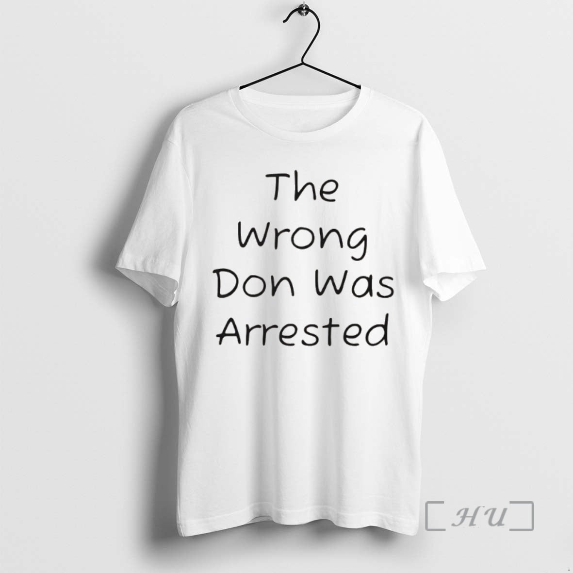 Officials The Wrong Don Was Arrested T-Shirts, Hoodie, Sweatshirt | AU18TeeNovaLab.com