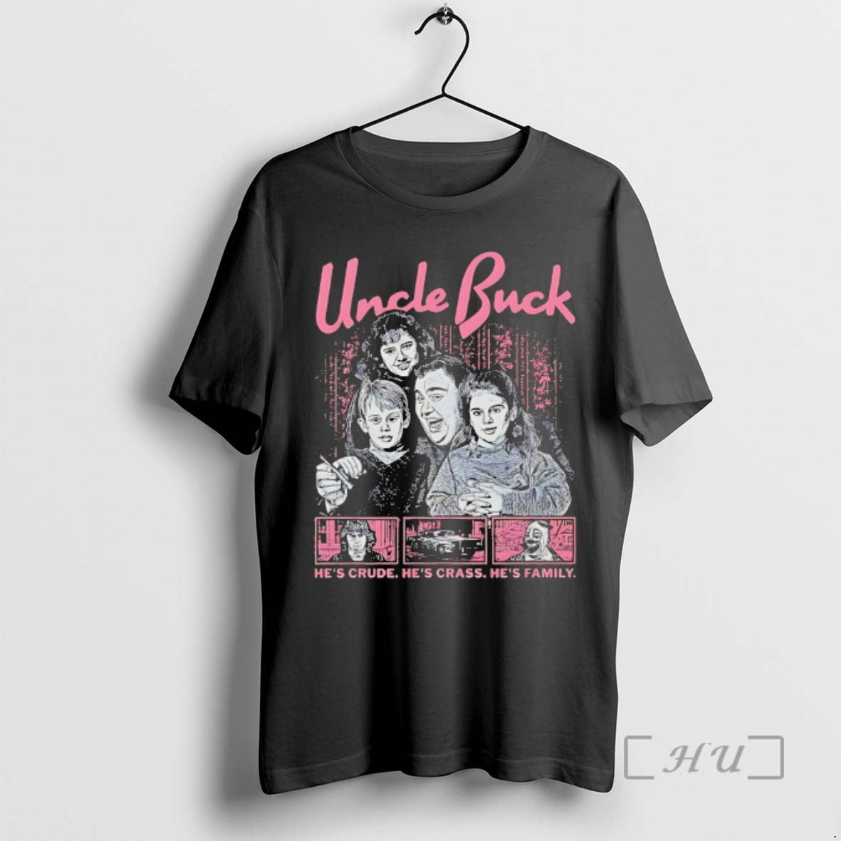 Officials Uncle Buck Hes Crude Hes Crass Hes Family T-Shirts, Hoodie, Sweatshirt | AU18TeeNovaLab.com