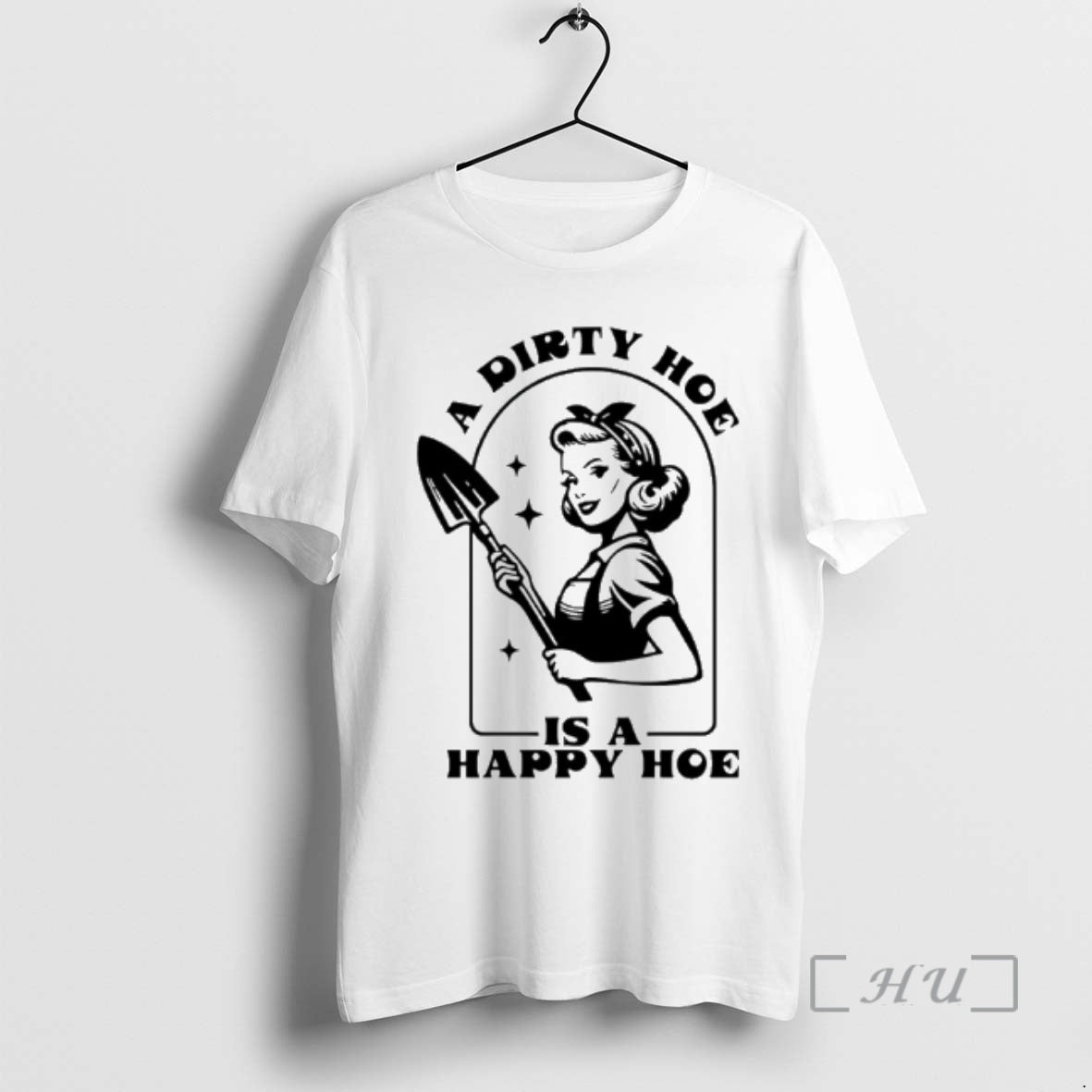 Officials Woman A Dirty Hoe Is A Happy Hoe T-Shirts, Hoodie, Sweatshirt | AU18TeeNovaLab.com