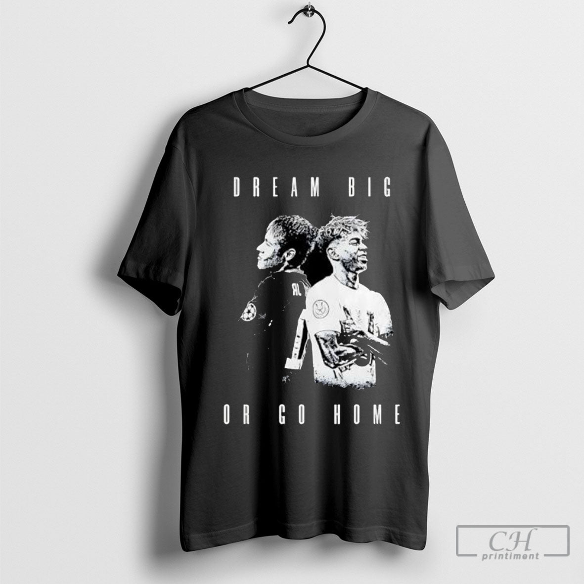 Offiical Neymar Jr And Lamine Yamal Dream Big Or Go Home Shirts