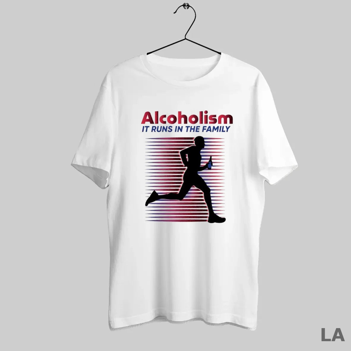 Original Alcoholism It Runs In The Family