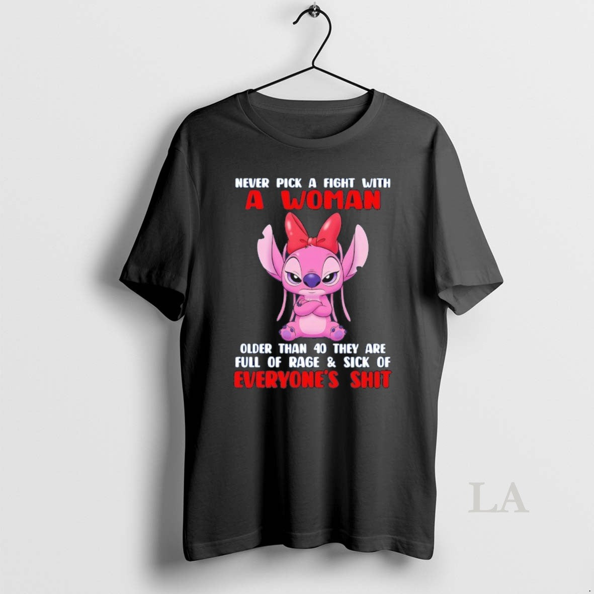 Original Angel Never Pick A Fight With A Woman Older Than 40 They Are Full T-Shirts, Hoodie, Sweatshirt | AU18TeeNovaLab.com
