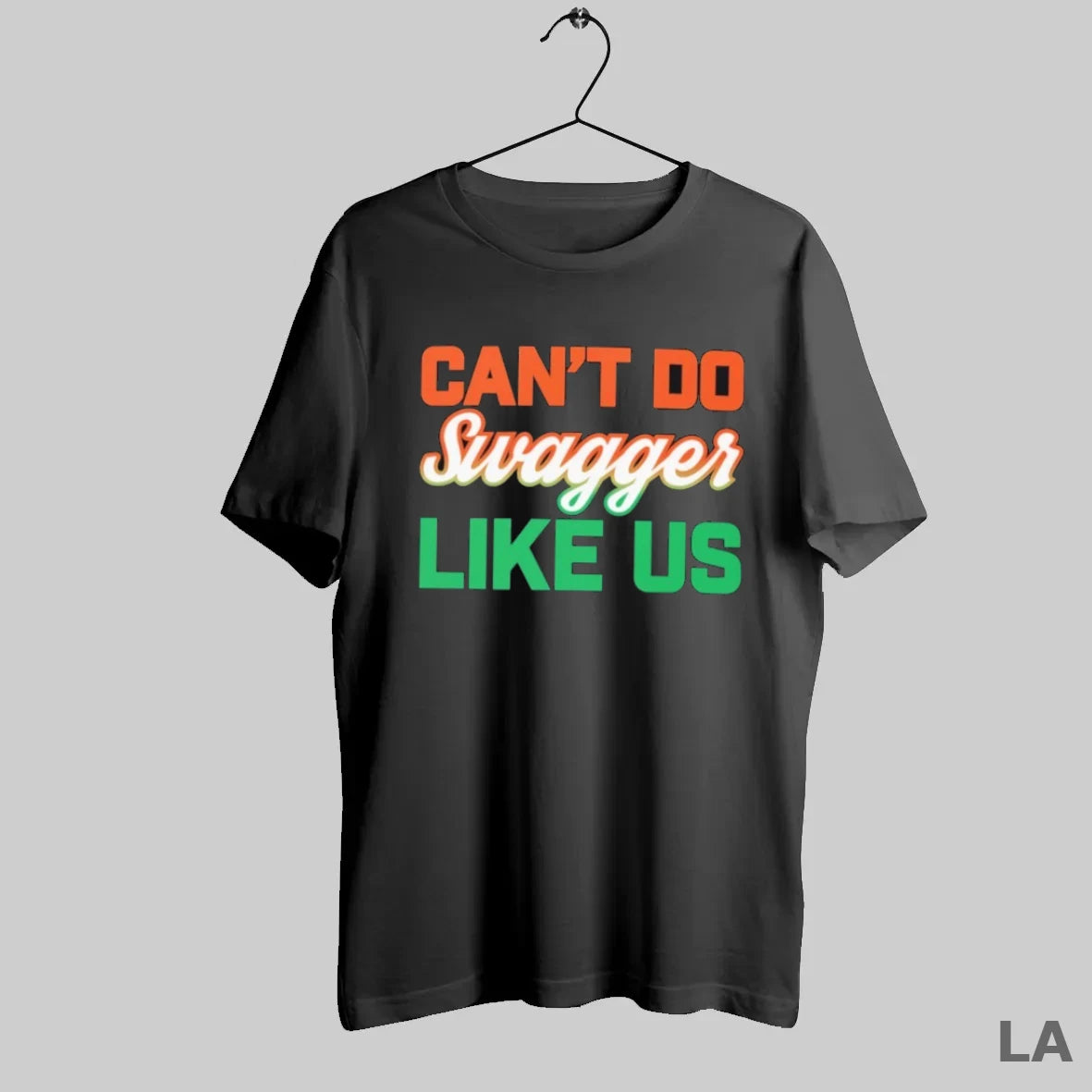 Original Cant Do Swagger Like Us