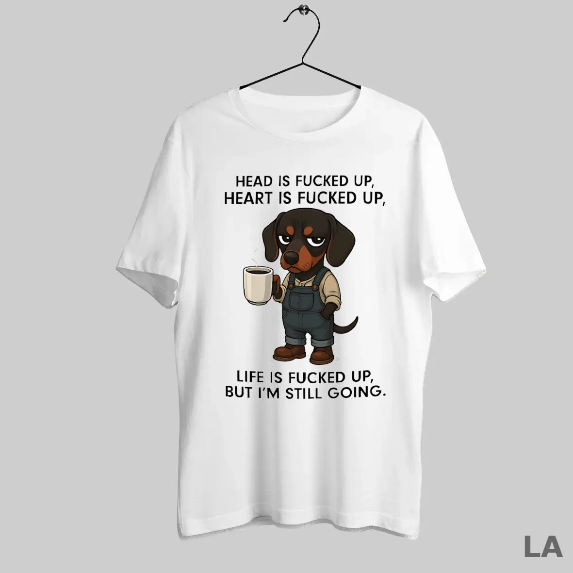 Original Dachshund Head Is Fucked Up Heart Is Fucked Up