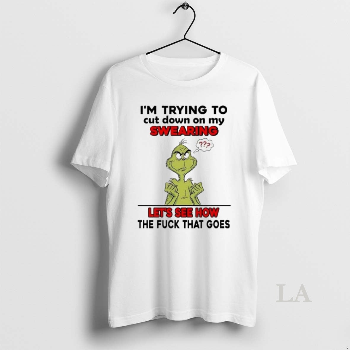 Original Grinch Im Trying To Cut Down On My Swearing Lets See How Christmas T-Shirts, Hoodie, Sweatshirt | AU18TeeNovaLab.com