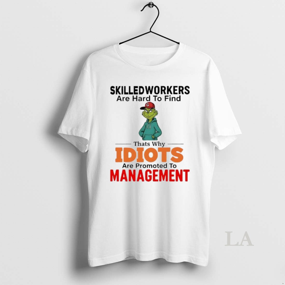 Original Grinch Skilled Workers Are Difficult To Find T-Shirts, Hoodie, Sweatshirt | AU18TeeNovaLab.com