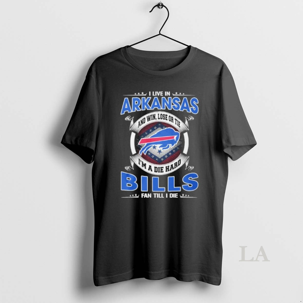 Original I Live In Arkansas And Win Lose Or Tie Im A Die Hard Buffalo T-Shirts, Hoodie, Sweatshirt | AU18TeeNovaLab.com