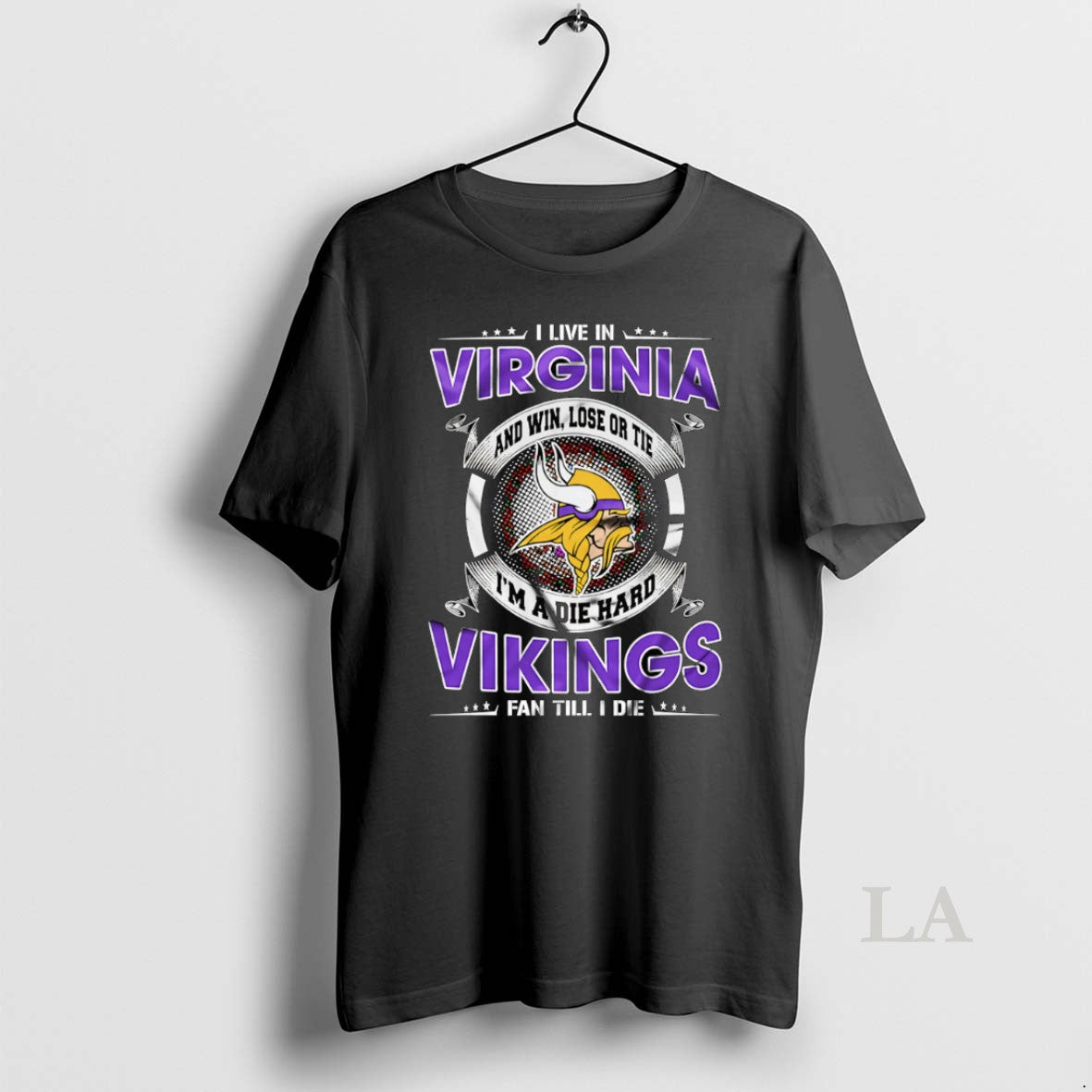 Original I Live In Virginia And Win Lose Or Tie Im A Die Hard Minnesota T-Shirts, Hoodie, Sweatshirt | AU18TeeNovaLab.com
