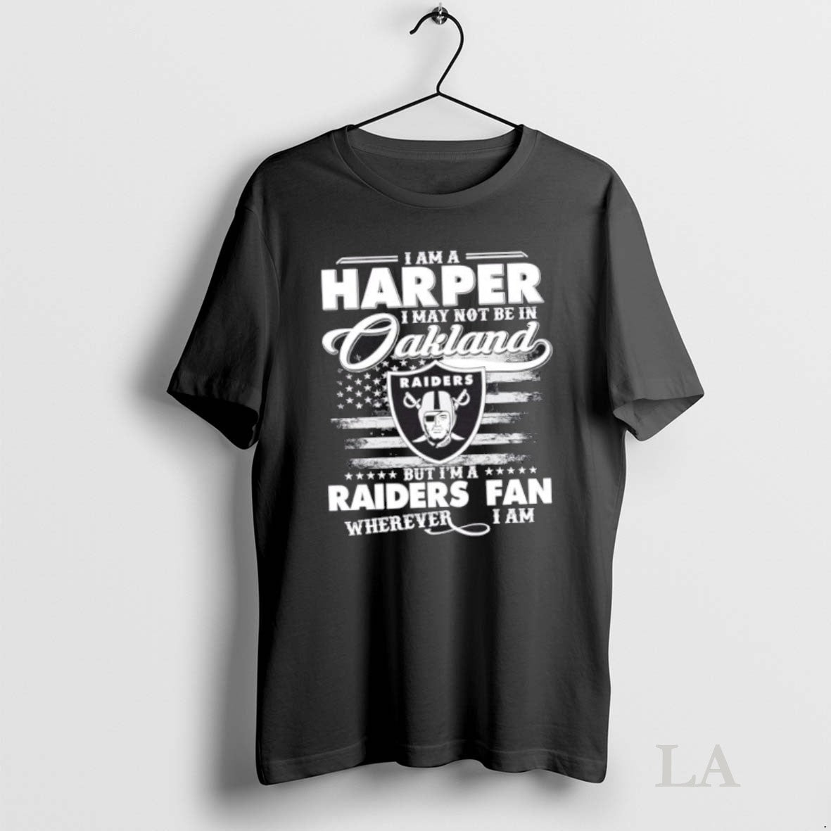 Original I Am A Harper I May Not Be In Oakland But Im A Raiders