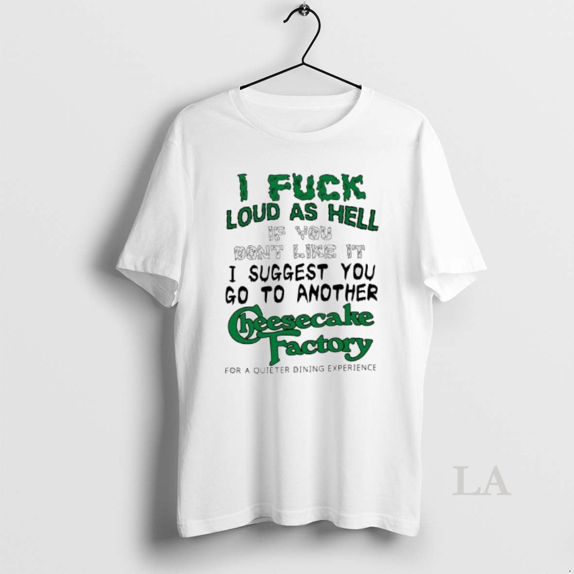 Original I Fuck Loud As Hell If You Dont Like It I Suggest You Go T-Shirts, Hoodie, Sweatshirt | AU18TeeNovaLab.com