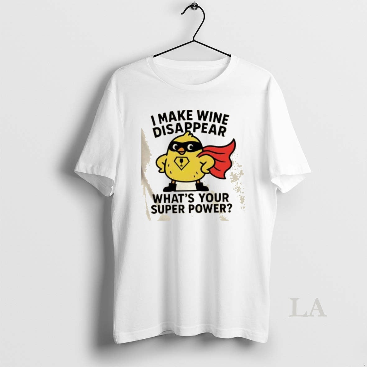 Original I Make Wine Disappear Whats Your Super Power T-Shirts, Hoodie, Sweatshirt | AU18TeeNovaLab.com