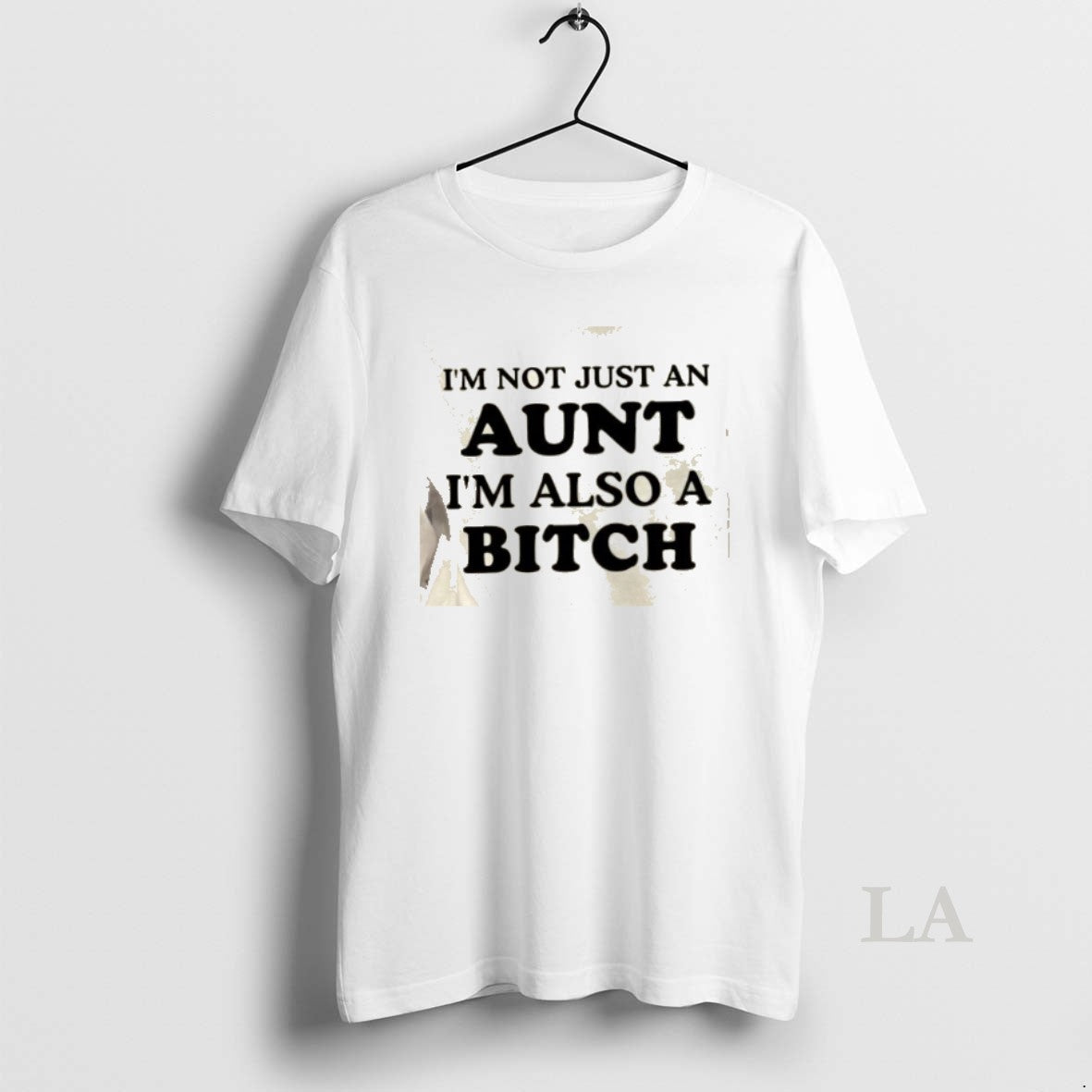 Original Im Not Just An Aunt Im Also A Bitch Quote T-Shirts, Hoodie, Sweatshirt | AU18TeeNovaLab.com