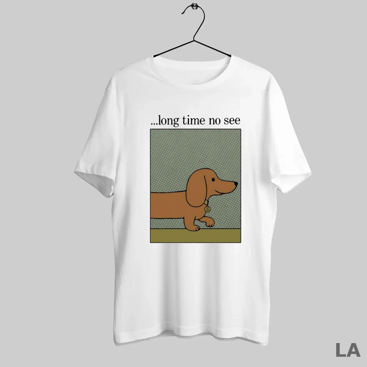 Original Long Time No See Dog