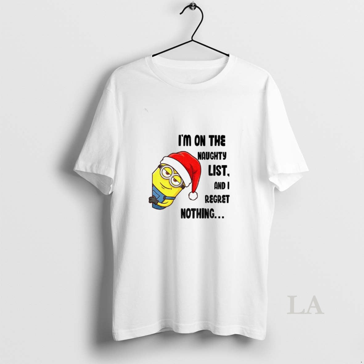 Original Minion Im On The Naughty List And I Regret Nothing Merry Christmas T-Shirts, Hoodie, Sweatshirt | AU18TeeNovaLab.com