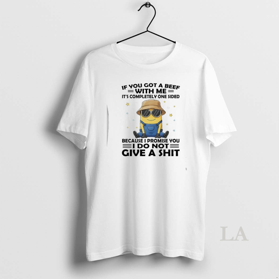 Original Minions If You Got A Beef With Me Its Completely One Sided Because T-Shirts, Hoodie, Sweatshirt | AU18TeeNovaLab.com