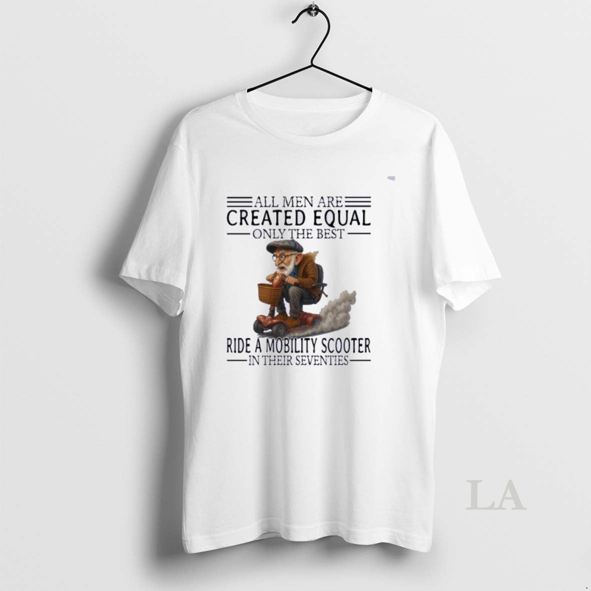 Original Mobility Scooter All Men Created Equal Only The Best T-Shirts, Hoodie, Sweatshirt | AU18TeeNovaLab.com