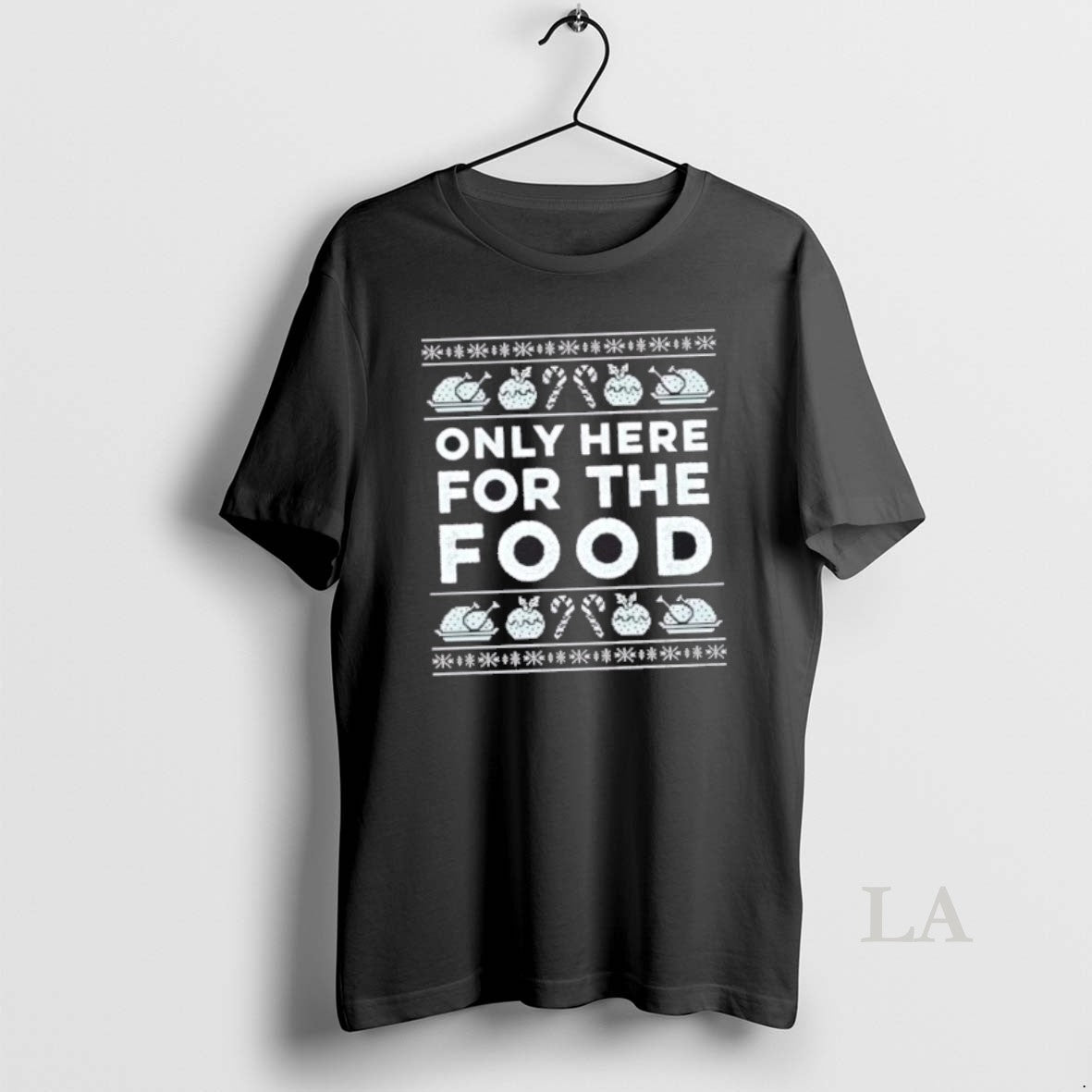 Original Only Here For The Food Christmas T-Shirts, Hoodie, Sweatshirt | AU18TeeNovaLab.com