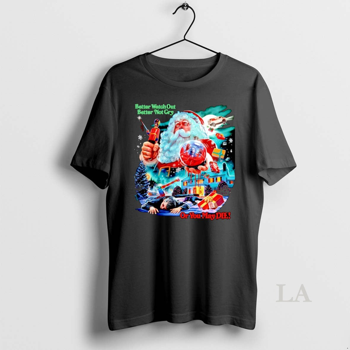 Original Santa Claus Better Watch Out Better Not Cry Or You May Die Christmas T-Shirts, Hoodie, Sweatshirt