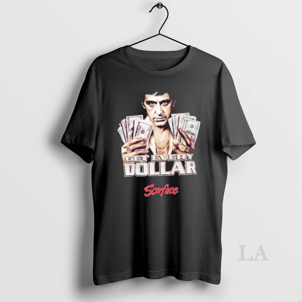 Original Scarface Tony Montana Get Every Dollar T-Shirts, Hoodie, Sweatshirt | AU18TeeNovaLab.com