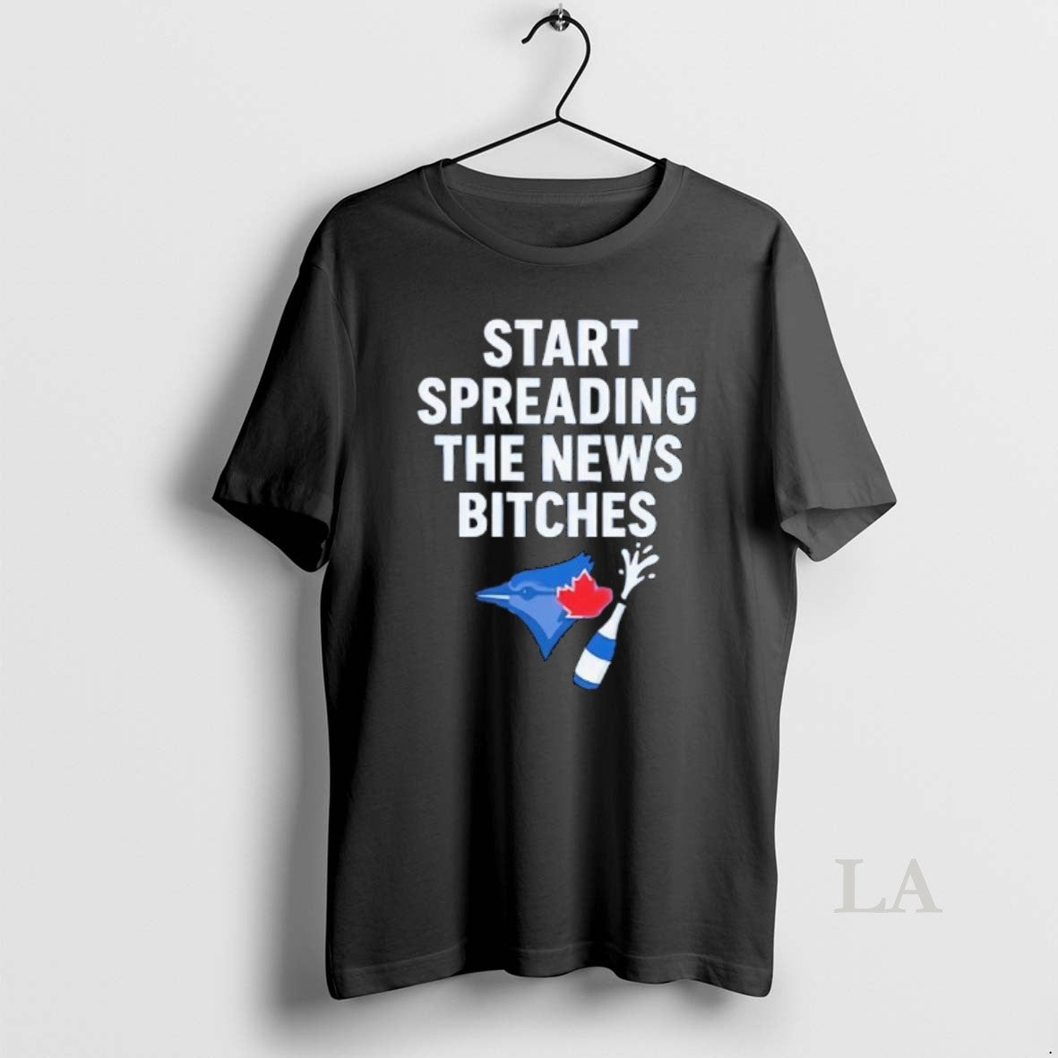 Original Toronto Blue Jays Alcs Start Spreading The News Bitches