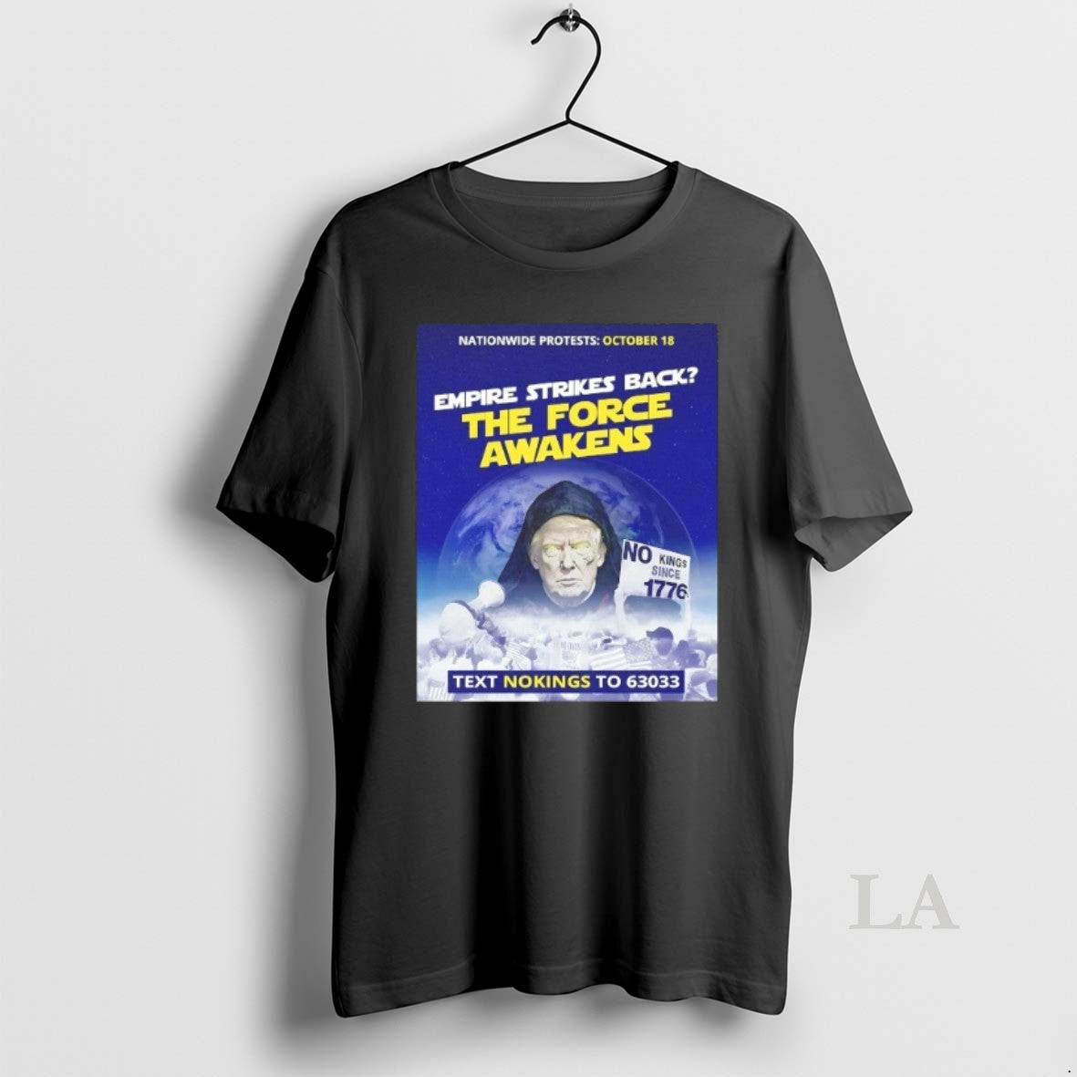 Original Trump Empire Strikes Back The Force Awakens Text No Kings