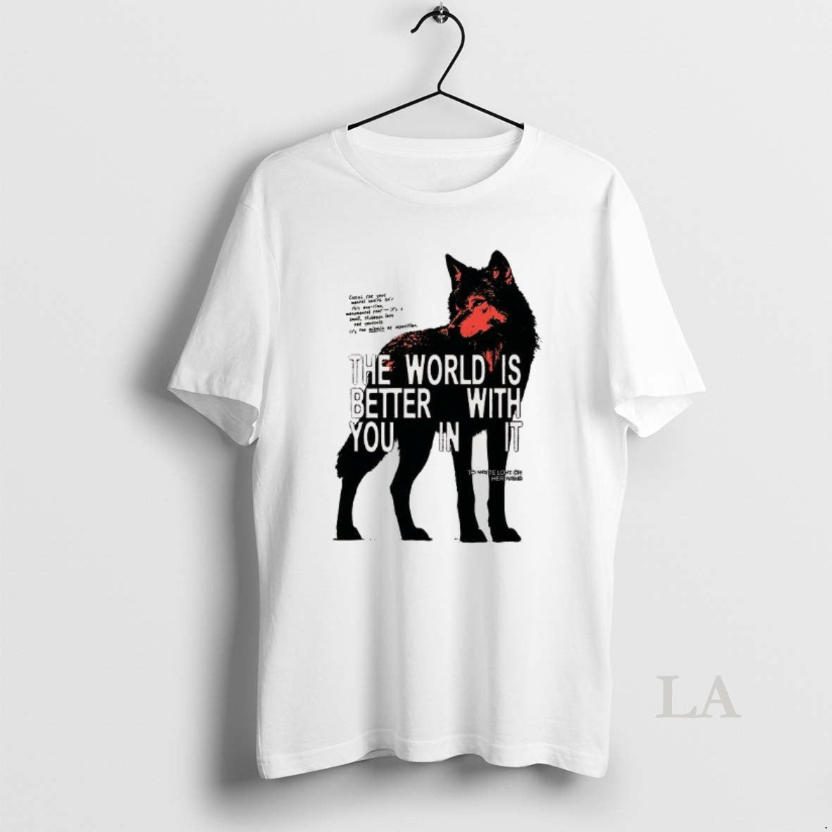 Original Wolf The World Is Better With You In It T-Shirts, Hoodie, Sweatshirt | AU18TeeNovaLab.com