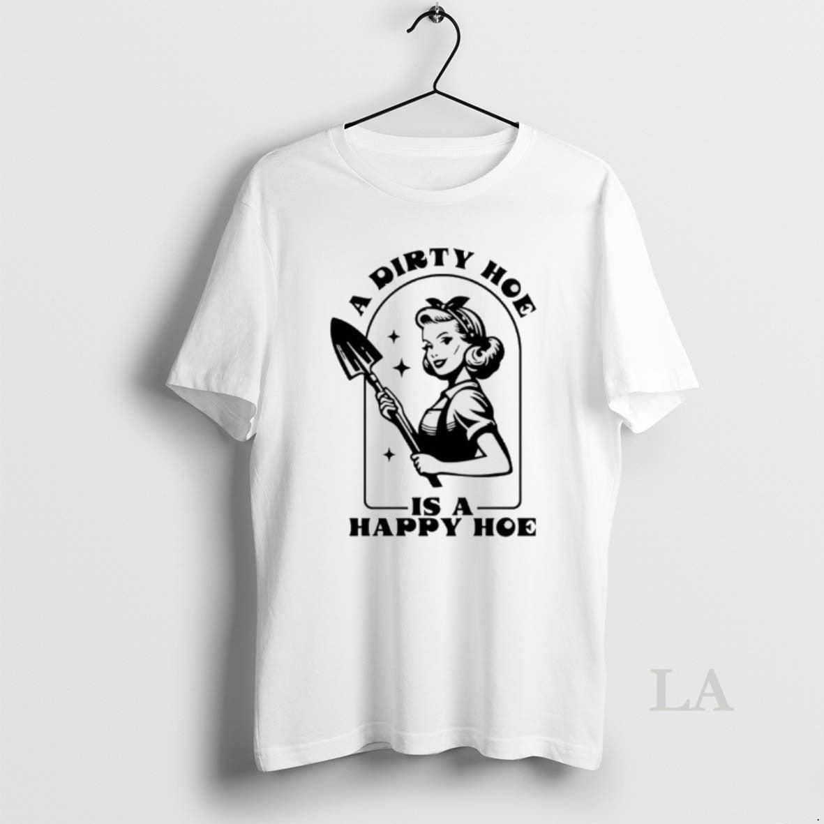 Original Woman A Dirty Hoe Is A Happy Hoe T-Shirts, Hoodie, Sweatshirt | AU18TeeNovaLab.com