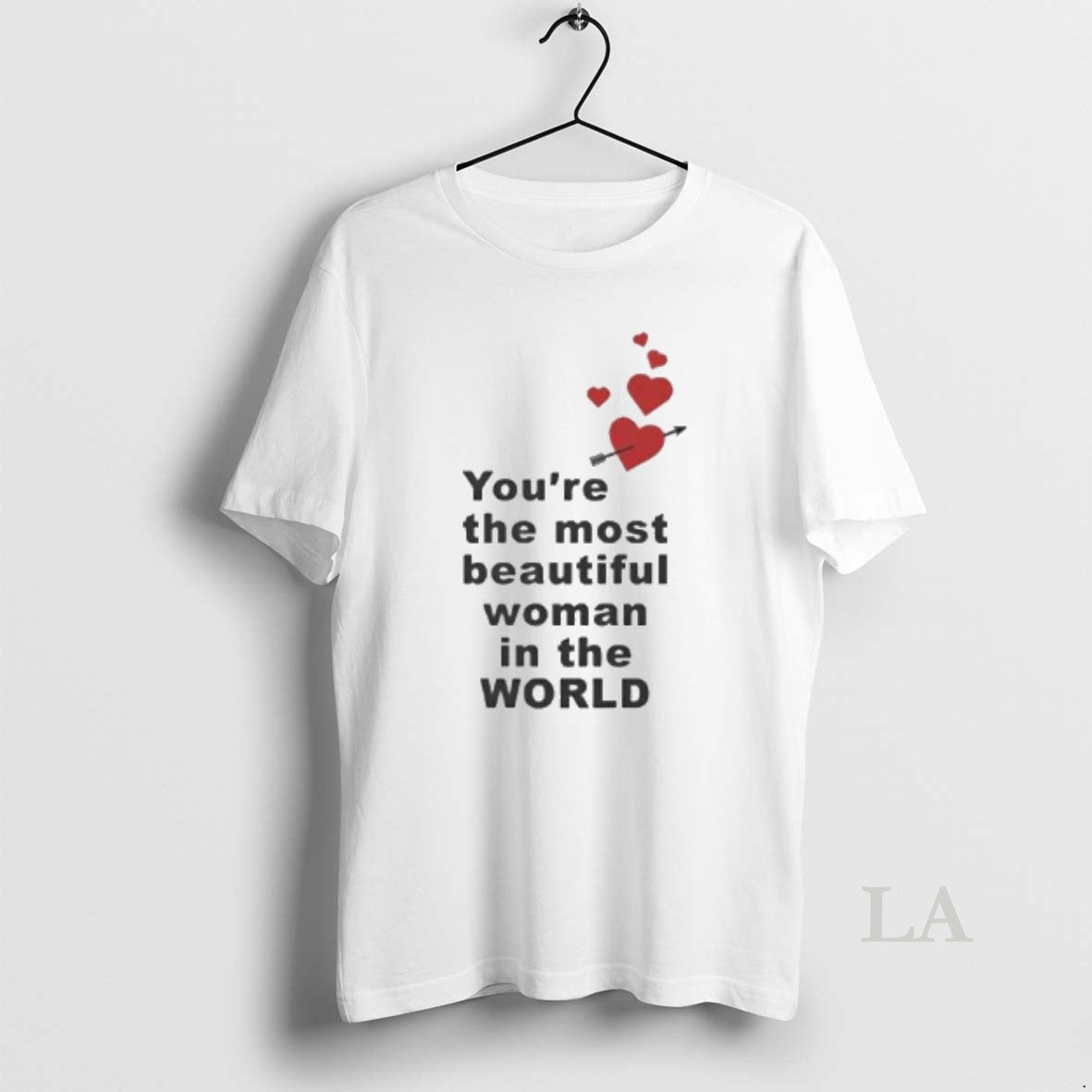 Original Youre The Most Beautiful Woman In World Heart T-Shirts, Hoodie, Sweatshirt | AU18TeeNovaLab.com