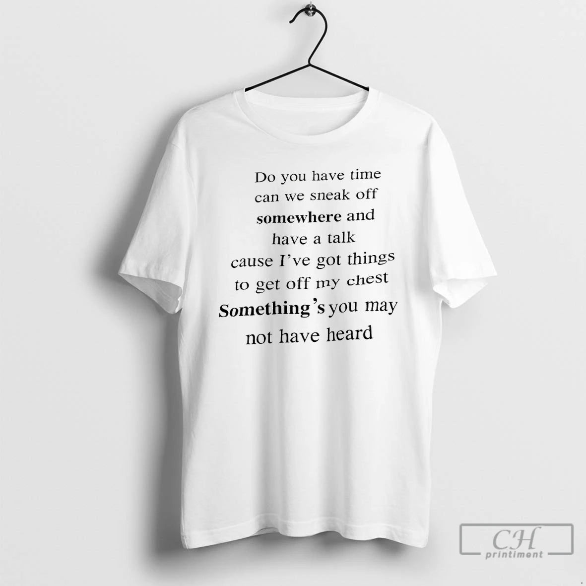 Premium Do You Have Time Can We Sneak Off Somewhere T-Shirts, Hoodie, Sweatshirt | AU18TeeNovaLab.com