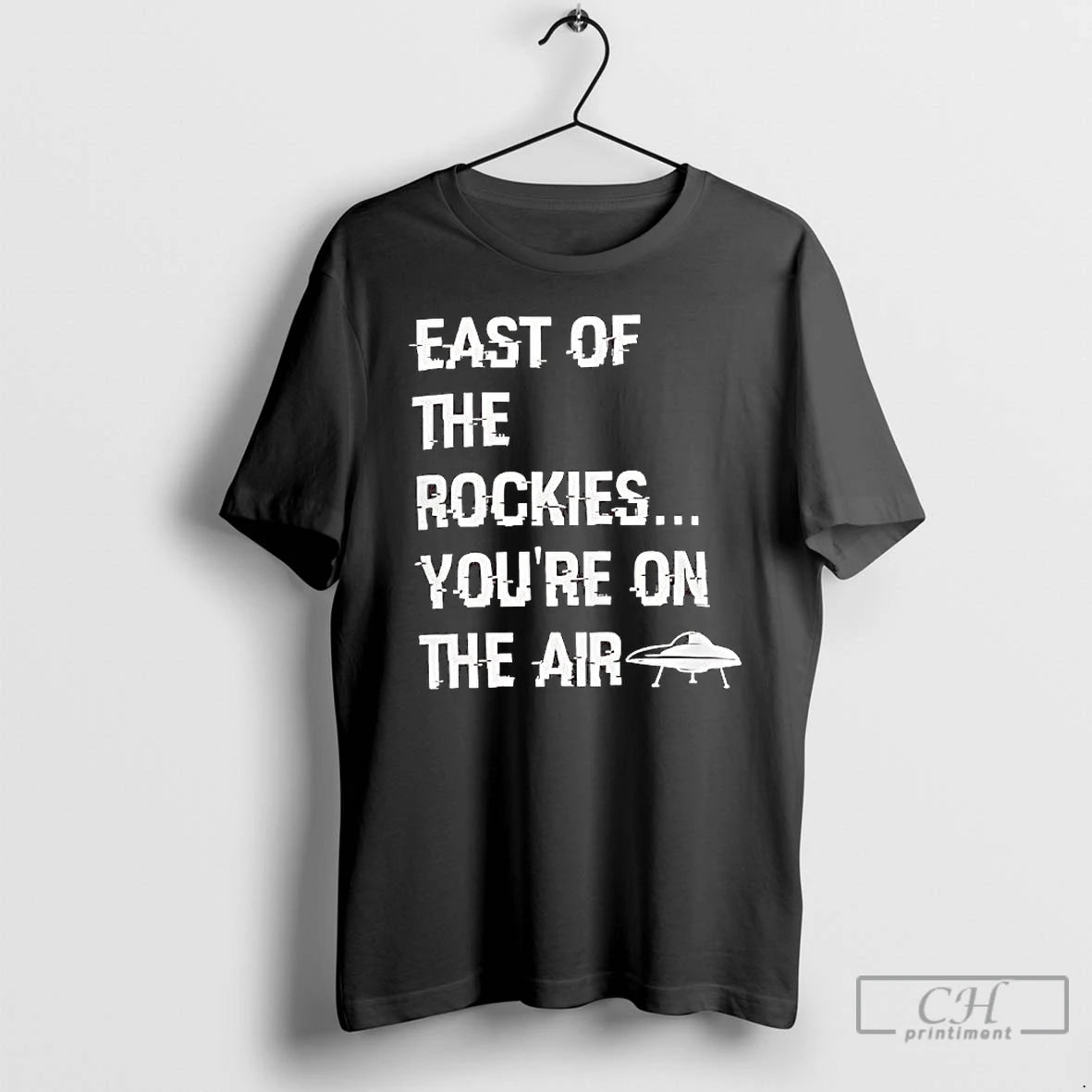 Premium East Of The Rockies Youre On The Air T-Shirts, Hoodie, Sweatshirt | AU18TeeNovaLab.com