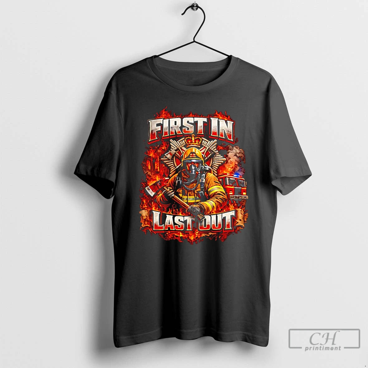 Premium Firefighter First In Last Out T-Shirts, Hoodie, Sweatshirt | AU18TeeNovaLab.com