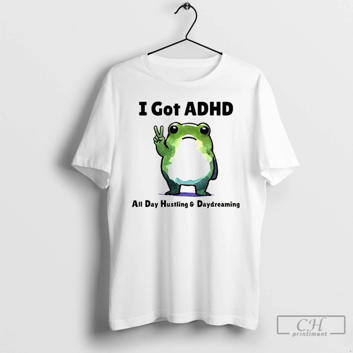Premium Frog With Adhd Funny I Got Adhd All Day Hustling And Daydreaming T Shirts Hoodie, Sweatshirt | AU18TeeNovaLab.com