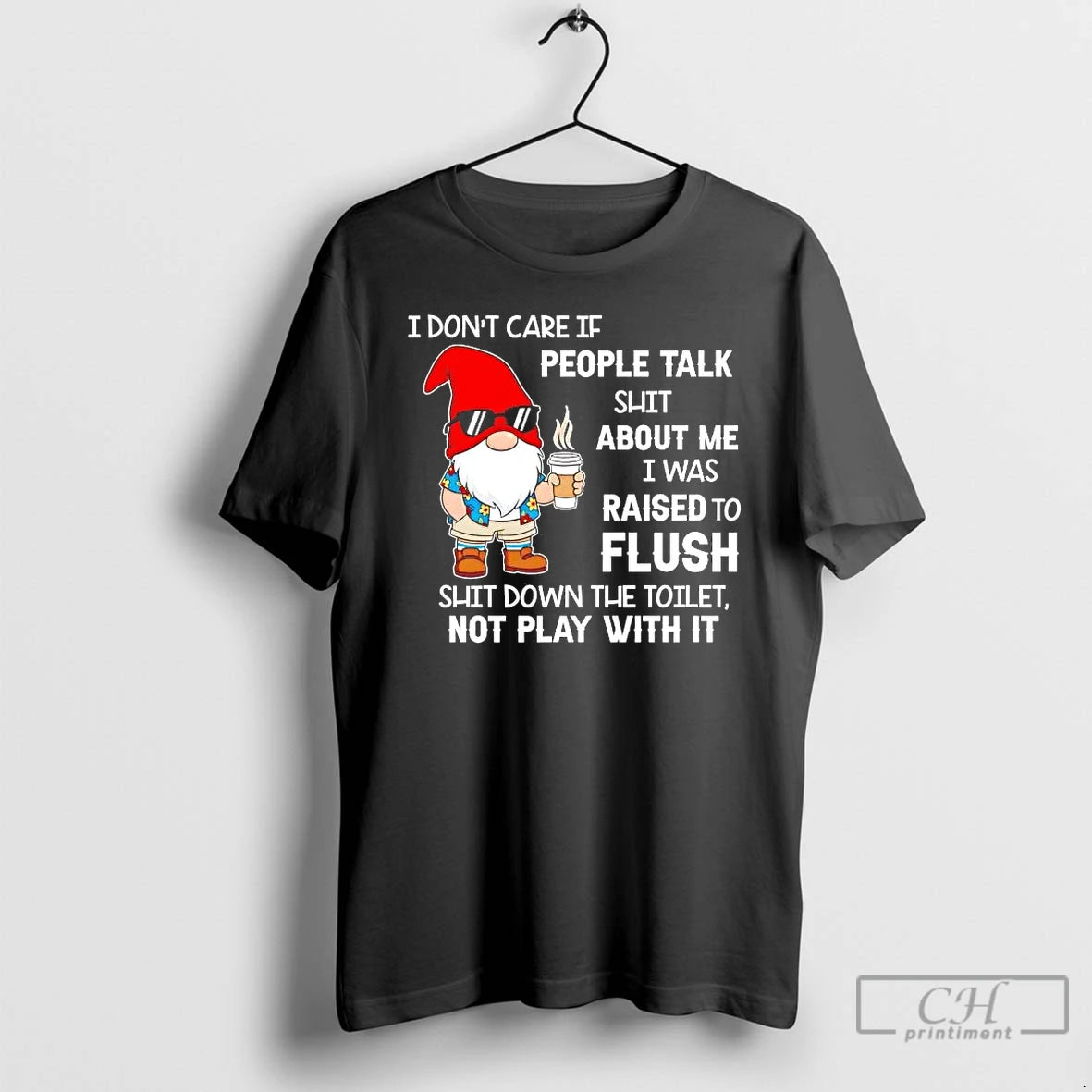 Premium Gnome I Dont Care If People Talk Shit About Me T-Shirts, Hoodie, Sweatshirt | AU18TeeNovaLab.com