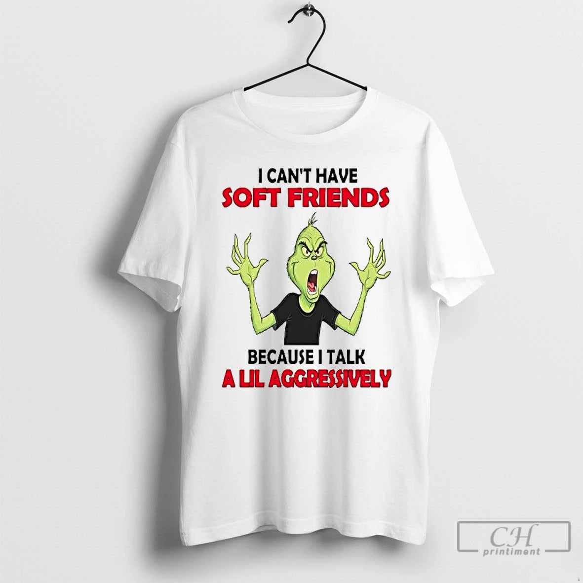 Premium Grinch I Cant Have Soft Friends Because I Talk A Lil Aggressively T Shirts Hoodie, Sweatshirt | AU18TeeNovaLab.com