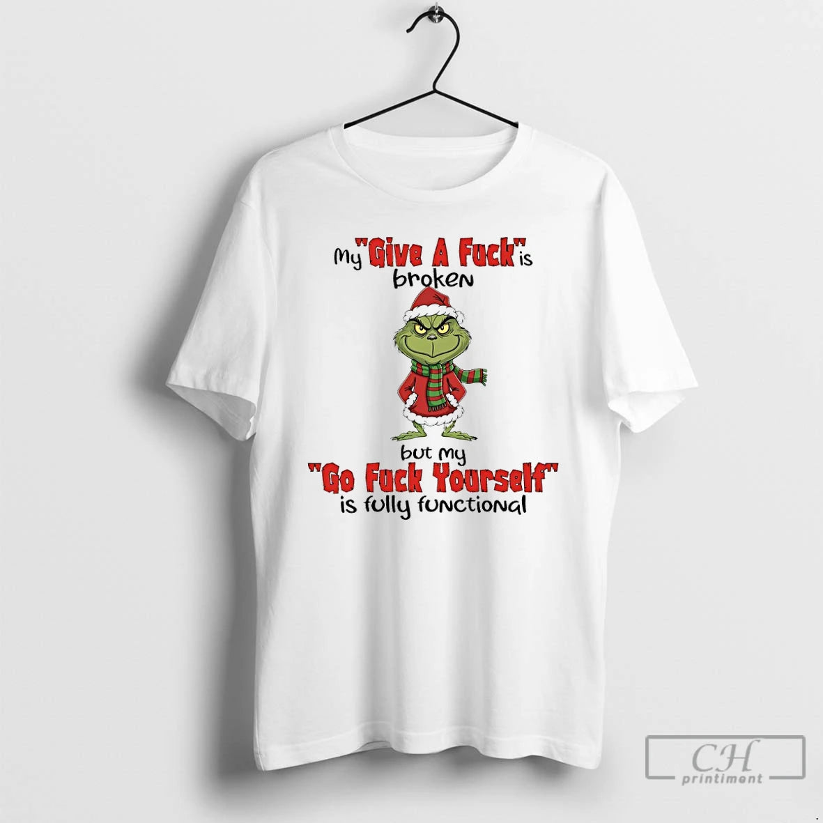 Premium Grinch Santa Claus My Give A Fuck Is Broken But My Go Fuck Yourself T-Shirts, Hoodie, Sweatshirt | AU18TeeNovaLab.com