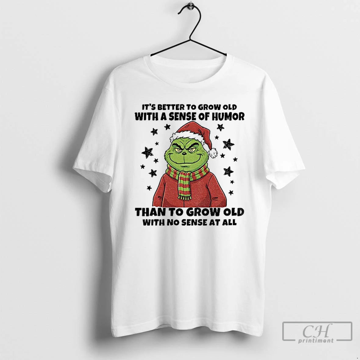 Premium Grinch Santa Hat Its Better To Grow Old With A Sense Of Humor Than T-Shirts, Hoodie, Sweatshirt | AU18TeeNovaLab.com