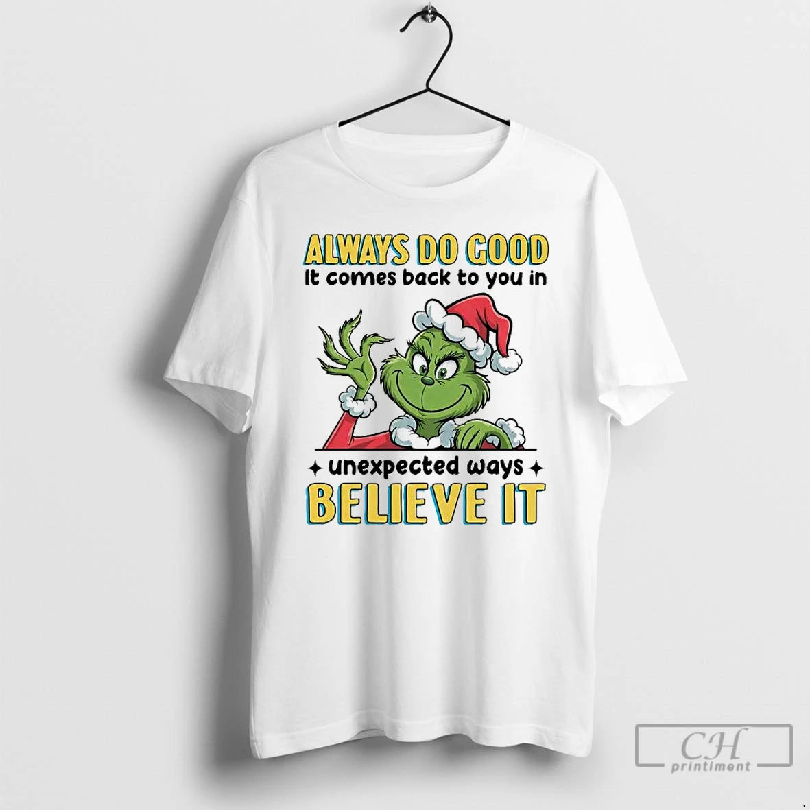 Premium Grinch Always Do Good It Comes Back To You T-Shirts, Hoodie, Sweatshirt | AU18TeeNovaLab.com