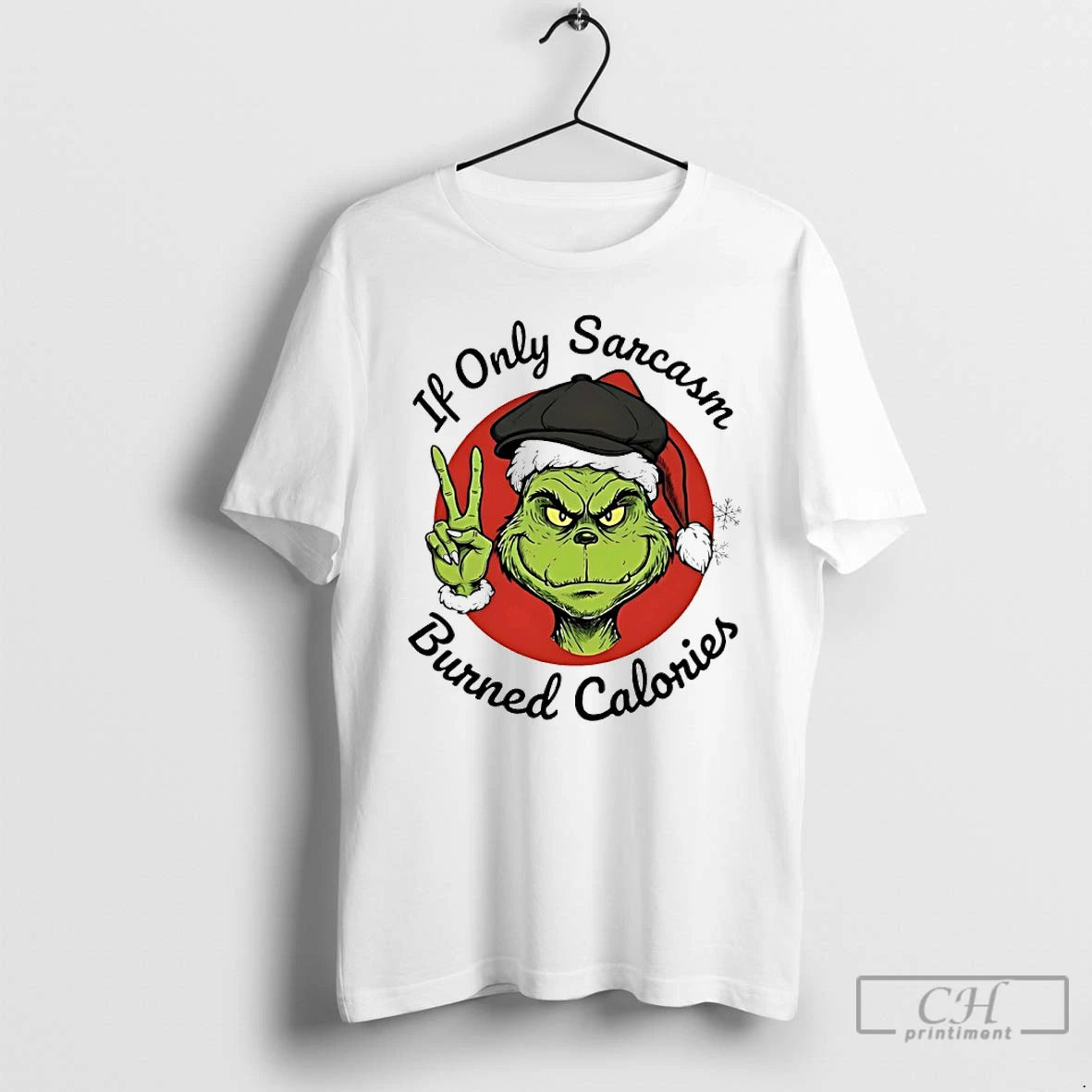 Premium Grinch If Only Sarcasm Burned Calories T-Shirts, Hoodie, Sweatshirt | AU18TeeNovaLab.com