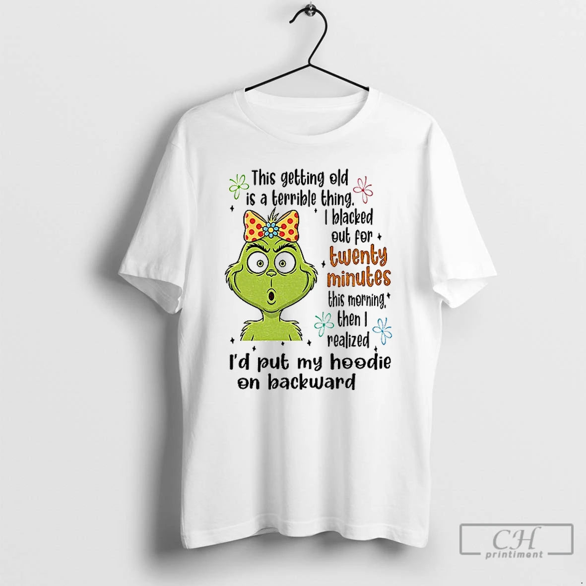 Premium Grinch This Getting Old Is A Terrible Thing I Blacked Out For Twenty Minutes T-Shirts, Hoodie, Sweatshirt