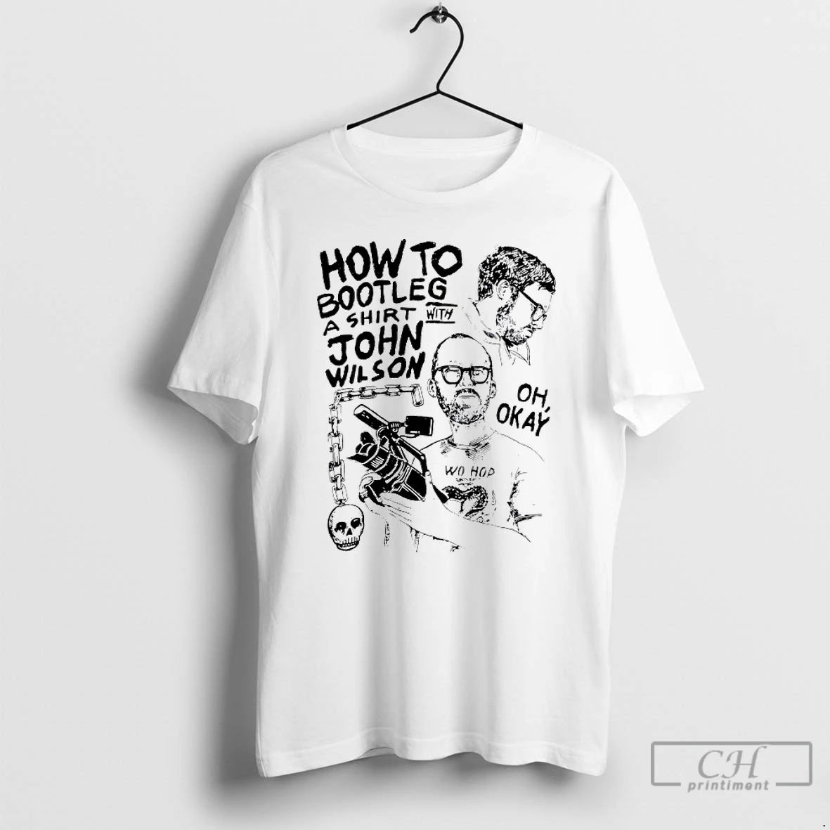 Premium How To Bootleg A With John Wilson Oh Okay T-Shirts, Hoodie, Sweatshirt | AU18TeeNovaLab.com