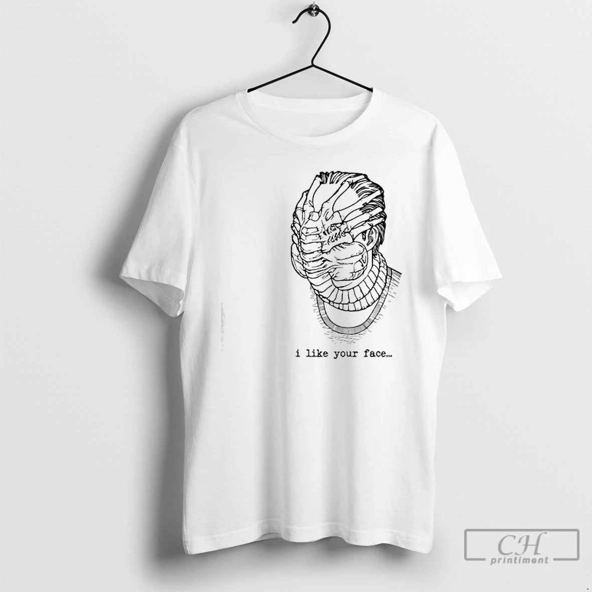 Premium I Like Your Face Alien Movies Graphic T-Shirts, Hoodie, Sweatshirt | AU18TeeNovaLab.com