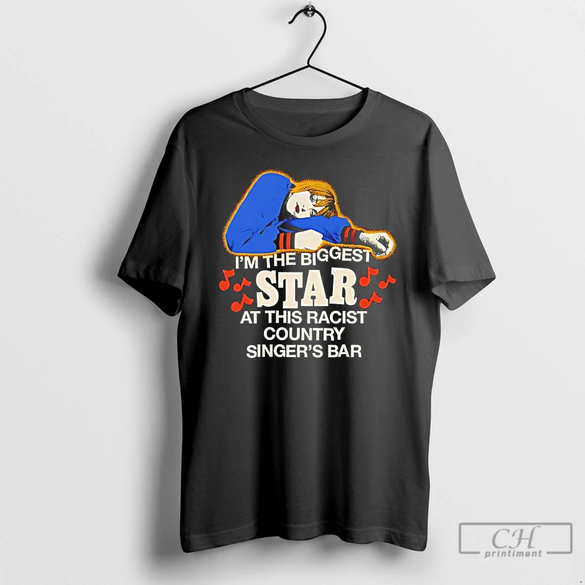 Premium Im The Biggest Star At This Racist Country Singers Bar T-Shirts, Hoodie, Sweatshirt | AU18TeeNovaLab.com