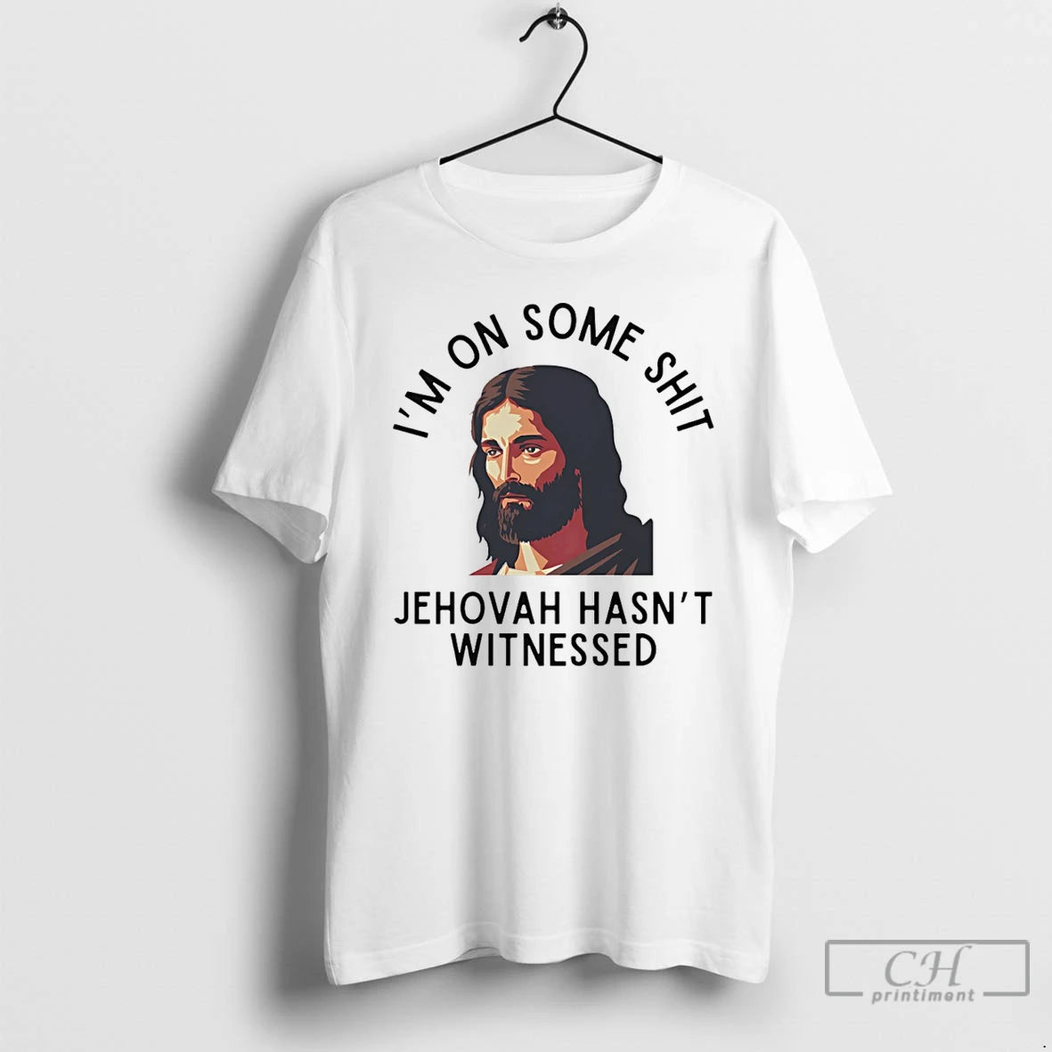 Premium Im On Some Shit Jehovah Hasnt Witnessed Jesus T-Shirts, Hoodie, Sweatshirt | AU18TeeNovaLab.com