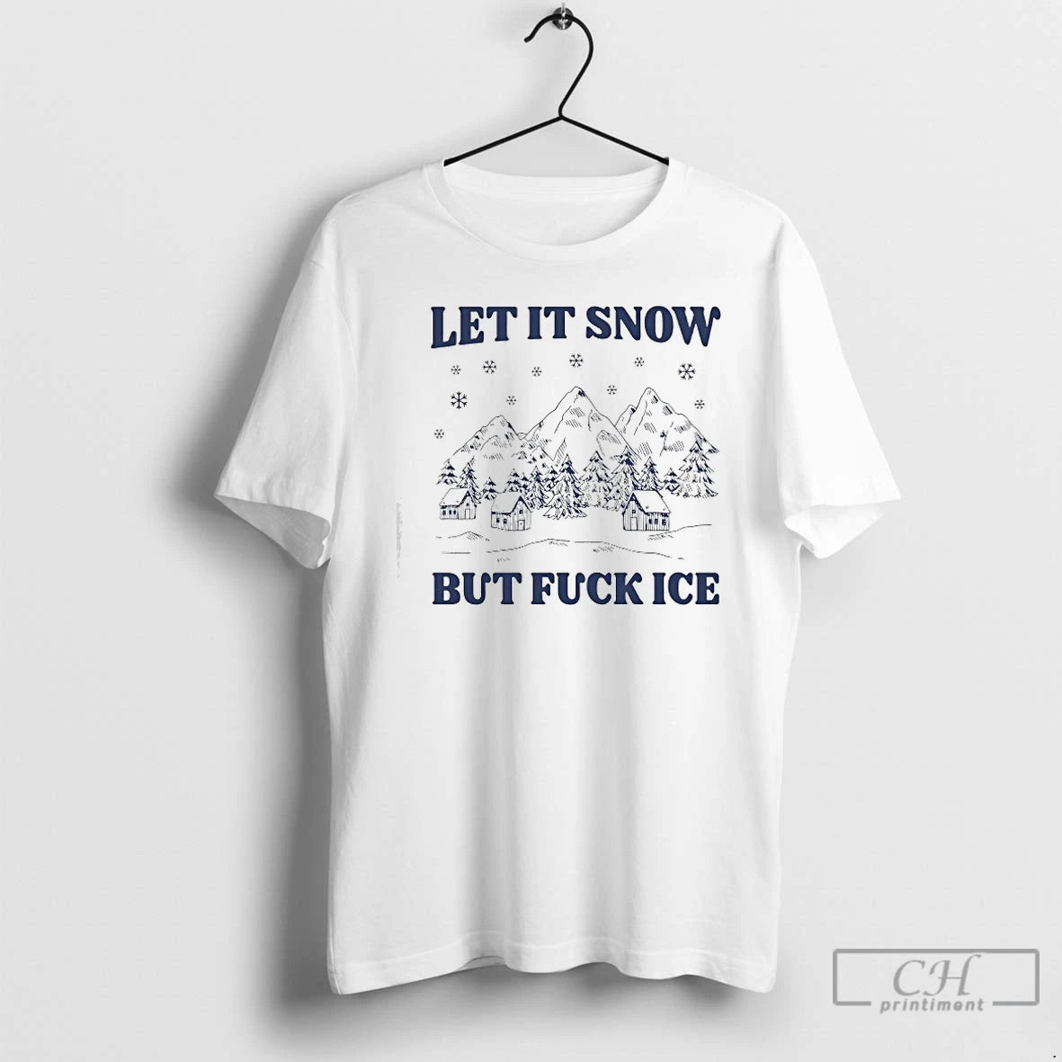 Premium Let It Snow But Fuck Ice Christmas Coming T-Shirts, Hoodie, Sweatshirt | AU18TeeNovaLab.com