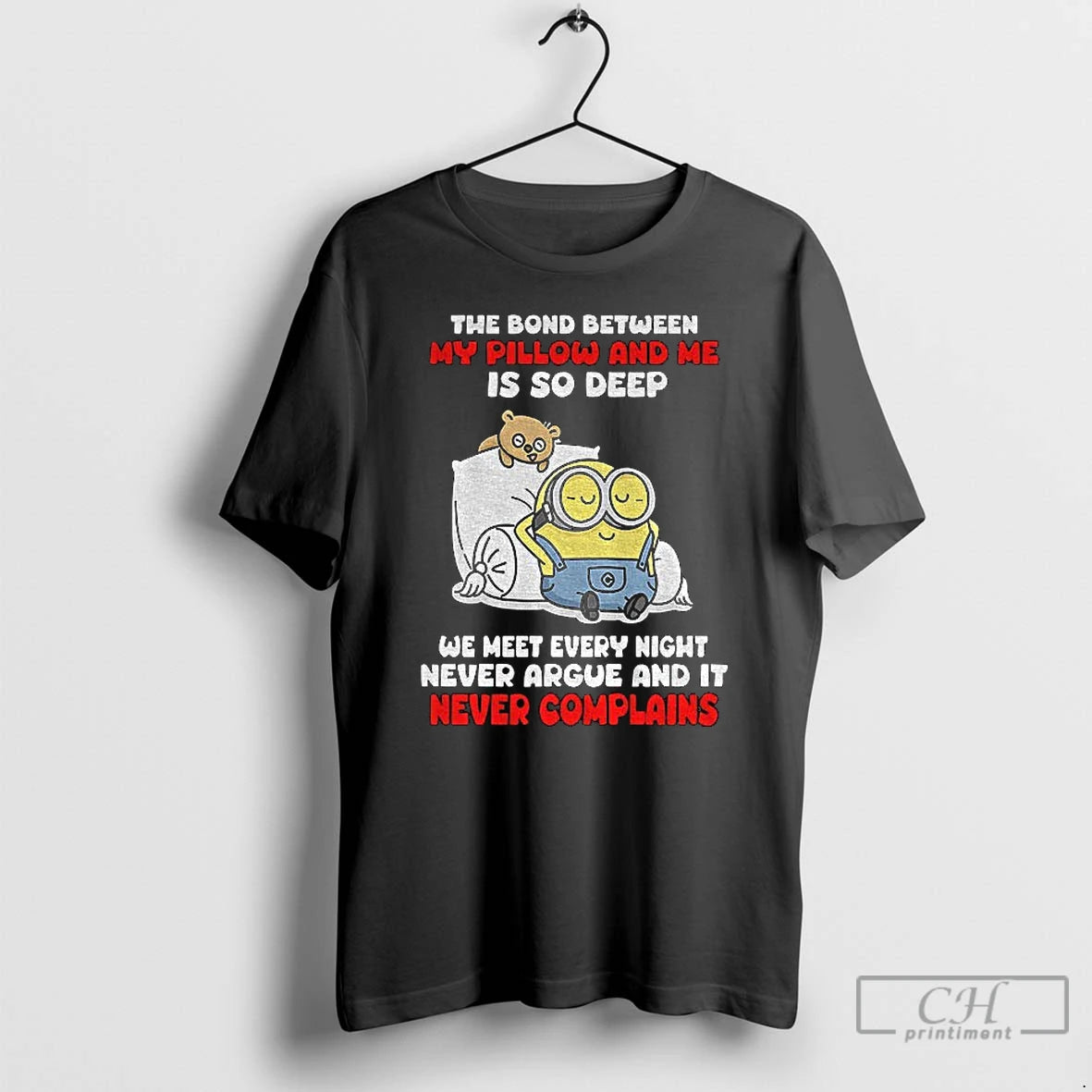 Premium Minion The Bond Between My Pillow And Me Is So Deep We Meet Every T-Shirts, Hoodie, Sweatshirt | AU18TeeNovaLab.com