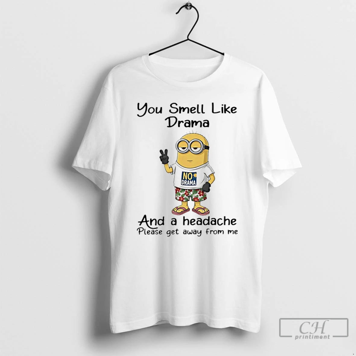 Premium Minion You Smell Like Drama And A Headache Please Get Away From Me T-Shirts, Hoodie, Sweatshirt | AU18TeeNovaLab.com