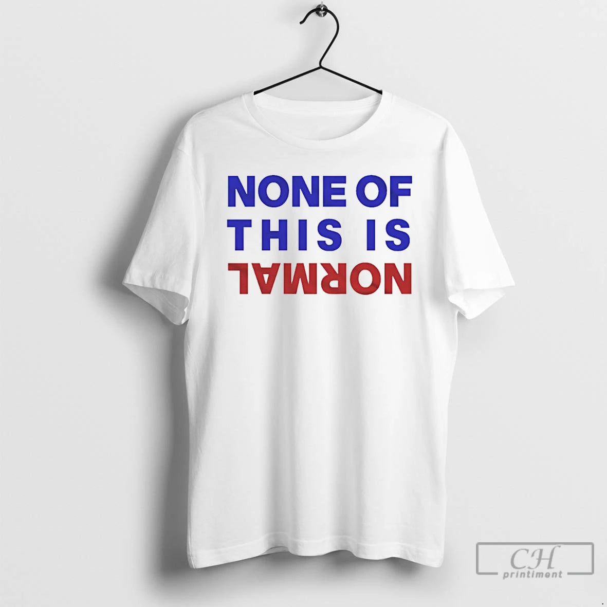 Premium None Of This Is Normal Text T-Shirts, Hoodie, Sweatshirt | AU18TeeNovaLab.com