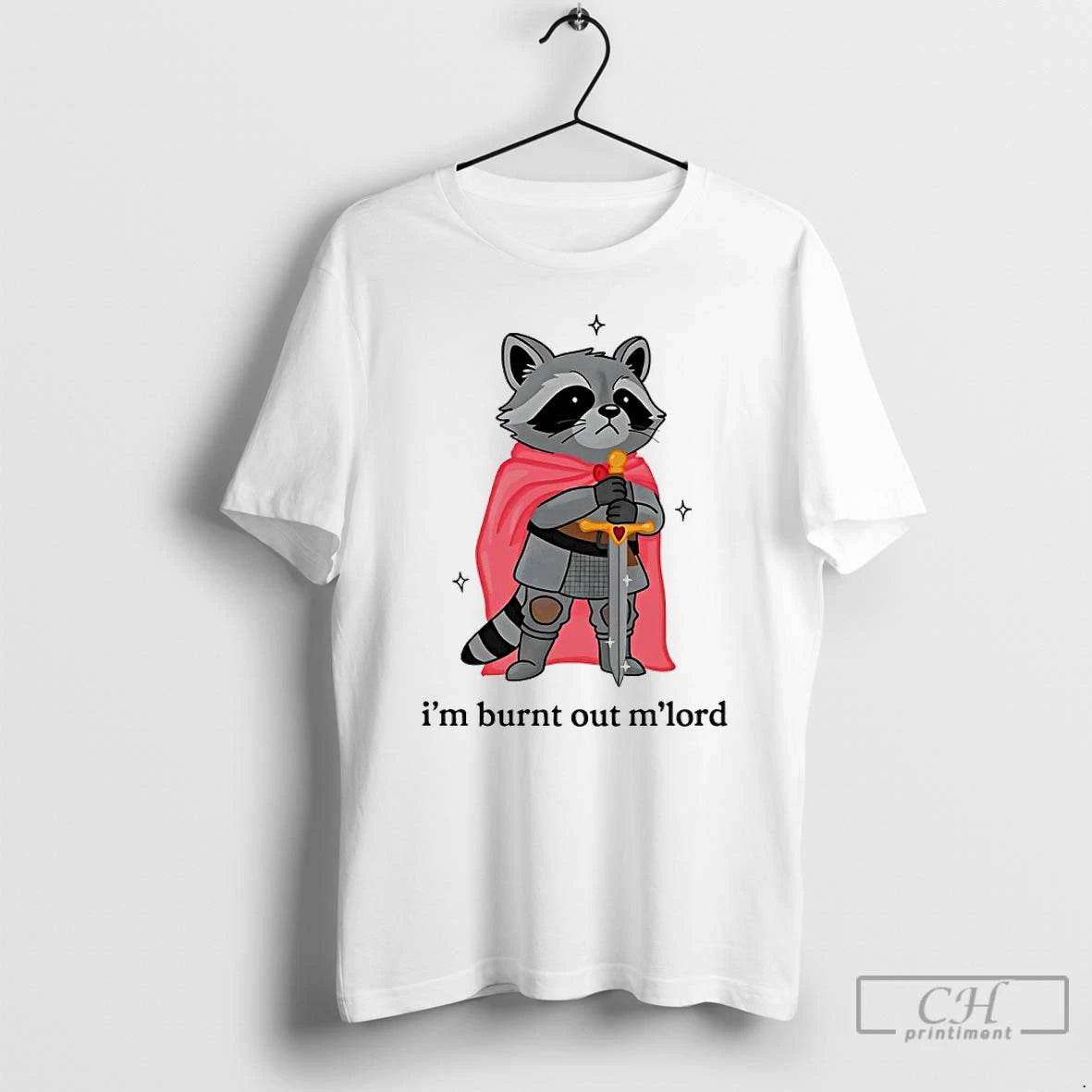 Premium Raccoon Im Burnt Out Mlord T-Shirts, Hoodie, Sweatshirt | AU18TeeNovaLab.com