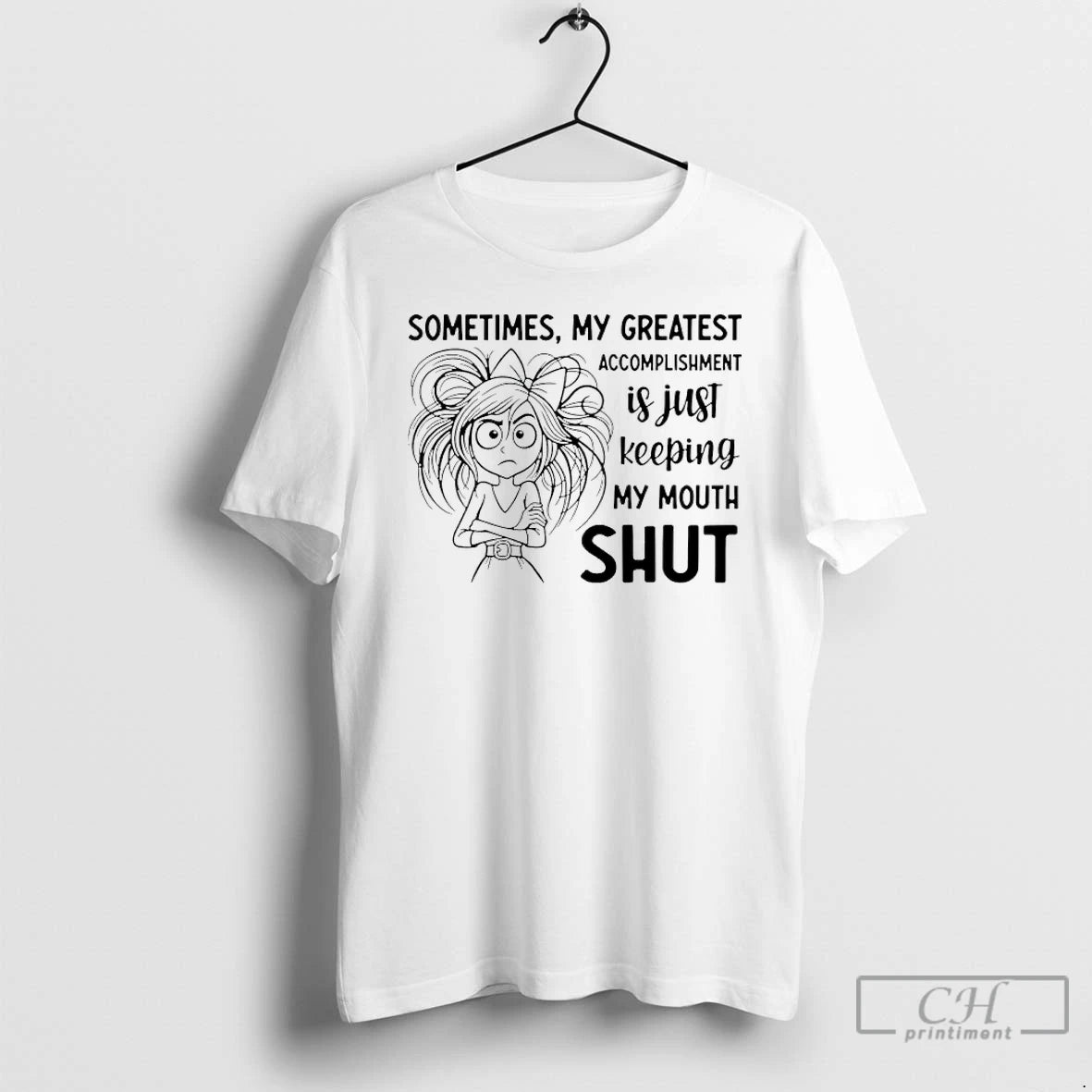 Sometimes My Greatest Accomplishment Is Just Keeping My Mouth Shut